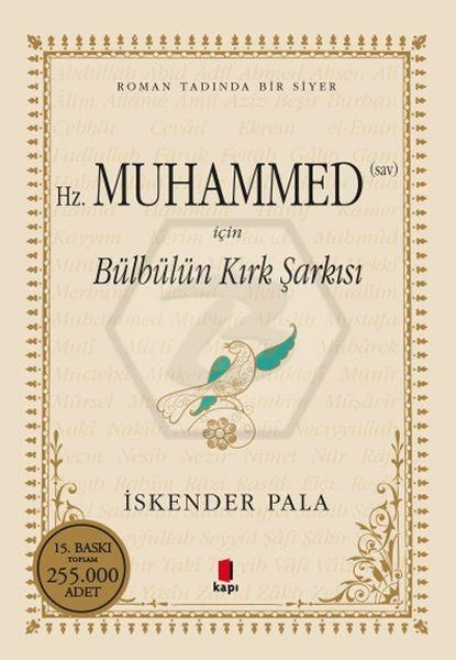 Hz.Muhammed İçin Bülbülün Kırk Şarkısı