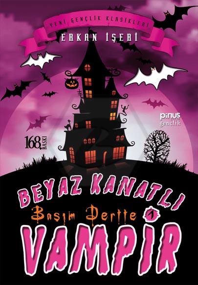 Beyaz Kanatlı Vampir 1 - Başım Dertte