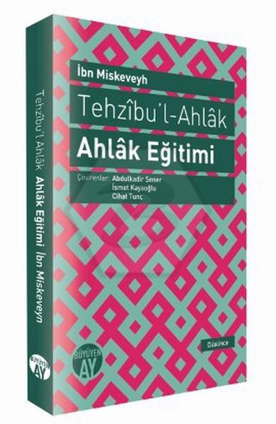 Tehzibul Ahlak Ahlak Eğitimi