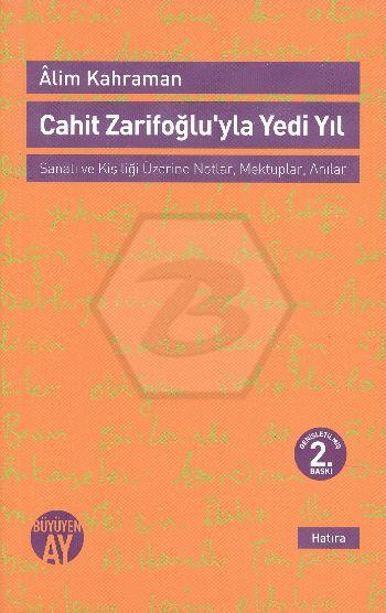 Cahit Zarif Oğluyla Yedi Yıl Mektuplar – Anılar 