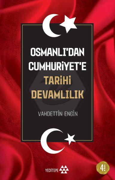 Osmanlıdan Cumhuriyete Tarihi Devamlılık