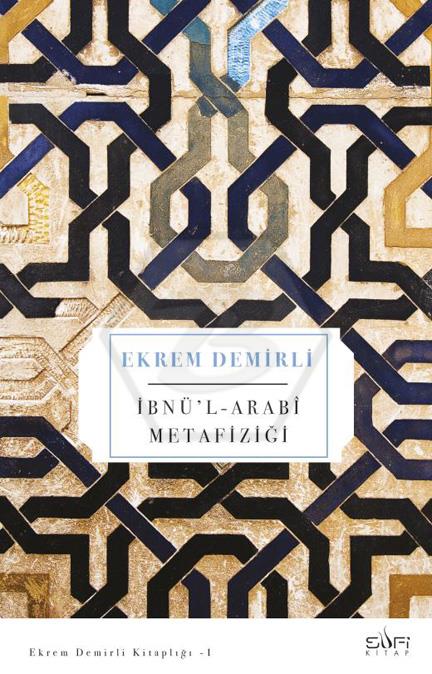İbnül Arabı Metafiziği