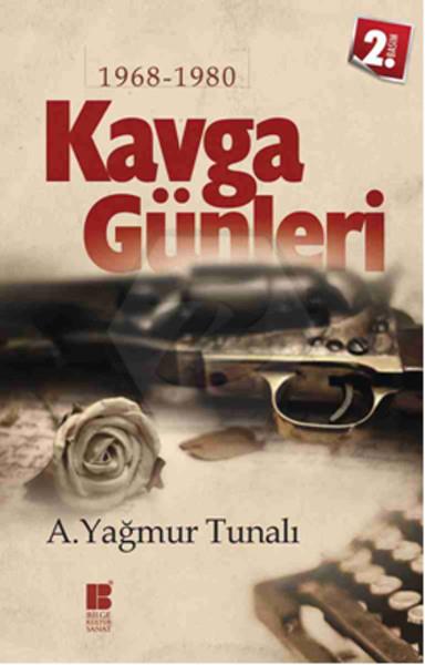 Kavga Günleri - 1968-1980