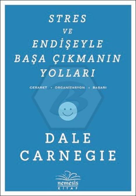 Stres ve Endişeyle Başa Çıkmanın Yolları