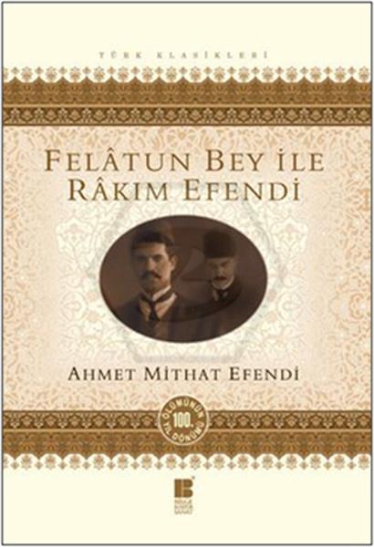 Felatun Bey İle Rakım Efendi