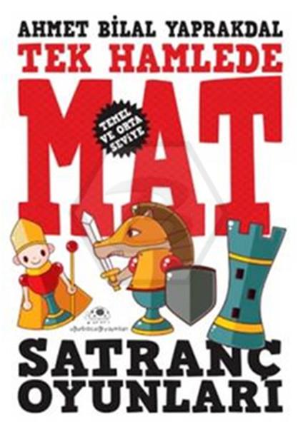 Satranç oyunları 1 Tek Hamlede Mat