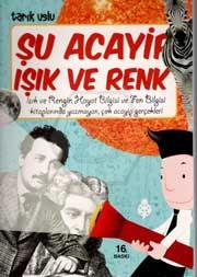 Şu Acayip Işık ve Renk