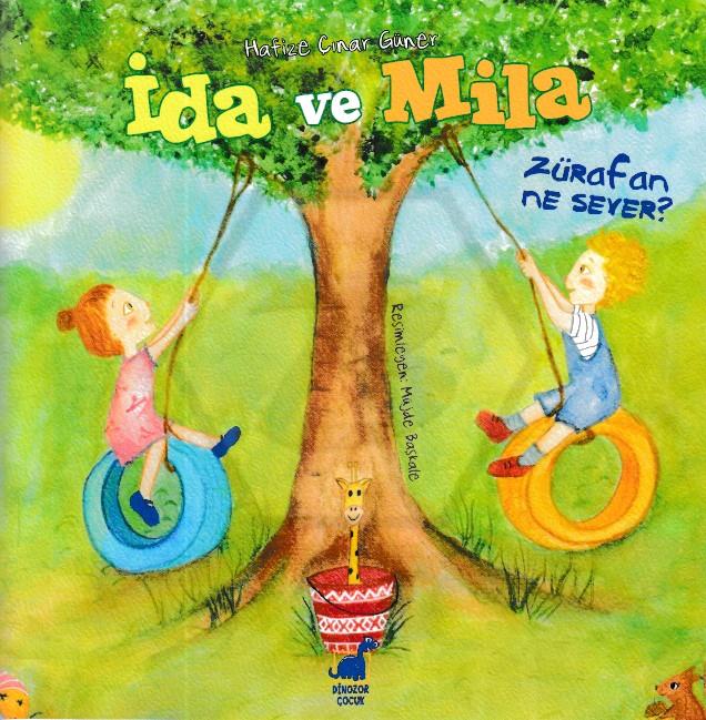 İda Ve Mila(Zürafan Ne Sever)