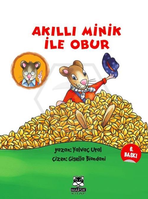 Akıllı Minik İle Obur