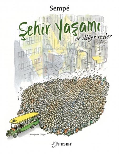 Şehir Yaşamı ve Diğer Şeyler - Sempe Karikatürler