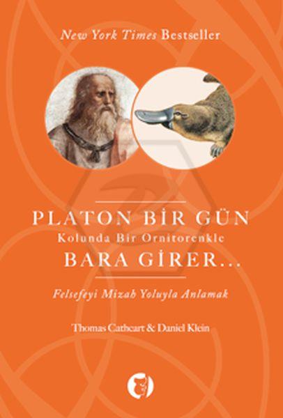 Platon Bir Gün Kolunda Bir Ornitorenkle Bara Girer