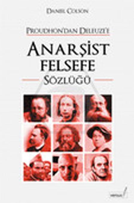 ProudhonDan DeleuzeE Anarşist Felsefe Sözlüğü