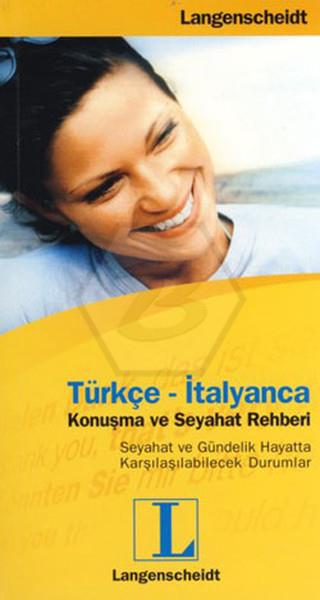 Türkçe - İtalyanca Konuşma ve Seyahat Rehberi