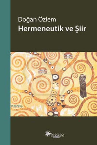 Hermeneutik Ve Şiir