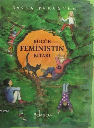 Küçük Feministin Kitabı
