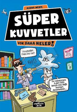 Yok Daha Neler/Süper Kuvvetler