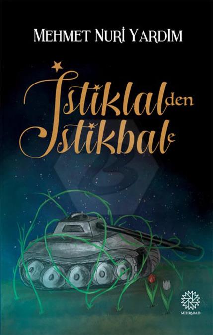 İstiklalden İstikbale