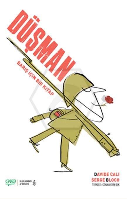 Düşman - Barış İçin Bir Kitap