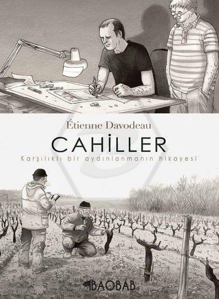 Cahiller: Karşılıklı Bir Aydınlanmanın Hikayesi