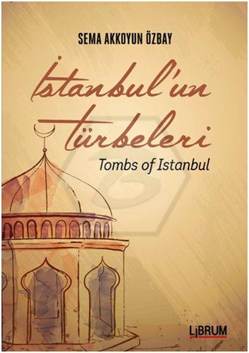 İstanbulun Türbeleri