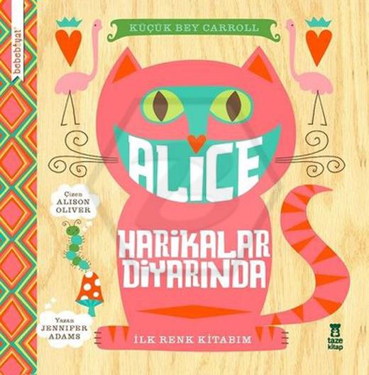 Bebebiyat  Alice Harikalar Diyarında 