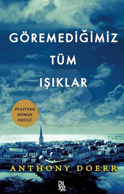 Göremediğimiz Tüm Işıklar