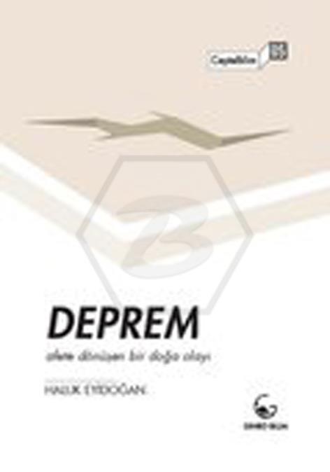 Deprem - Afete Dönüşen Bir Doğa Olayı