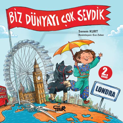 Londra - Biz Dünyayı Çok Sevdik