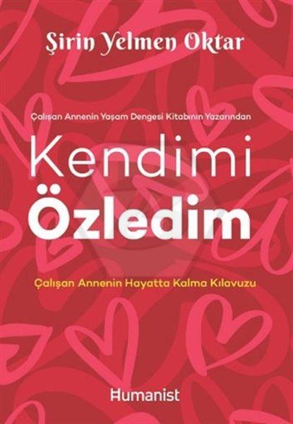 Kendimi Özledim, Çalışan Annenin Hayatta Kalma Kılavuzu