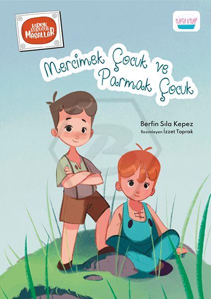 Mercimek Çocuk Ve Parmak Çocuk