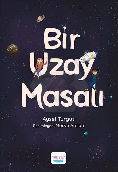 Bir Uzay Masalı