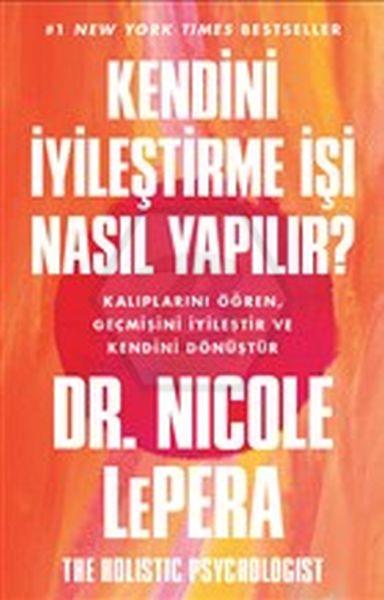 Kendini İyileştirme İşi Nasıl Yapıl