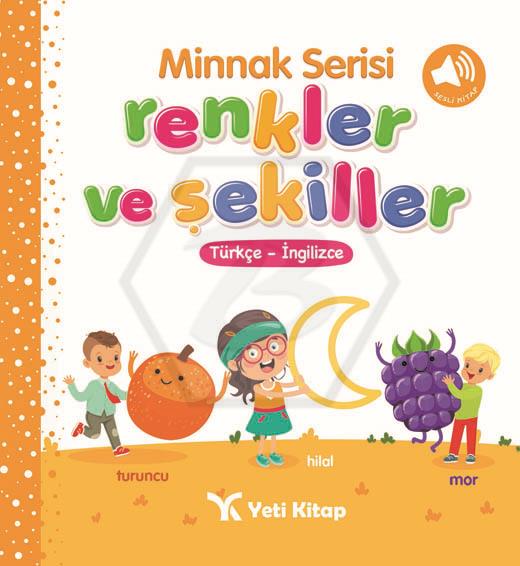 Minnak Serisi Renkler ve Şekiller Kitabı