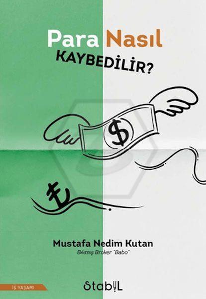 Para Nasıl Kaybedilir?