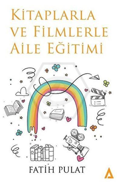 Kitaplarla ve Filmlerle Aile Eğitimi