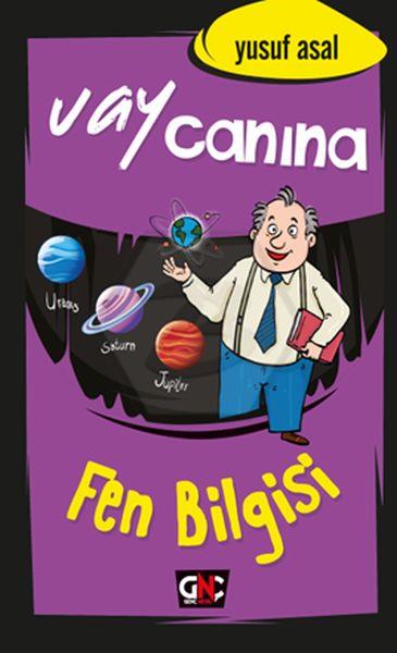 Vay Canına Fen Bilgisi