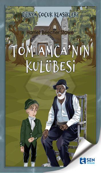 Tom Amcanın Kulübesi