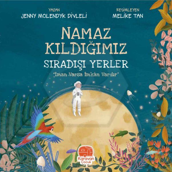Namaz Kıldığımız Sıradışı Yerler