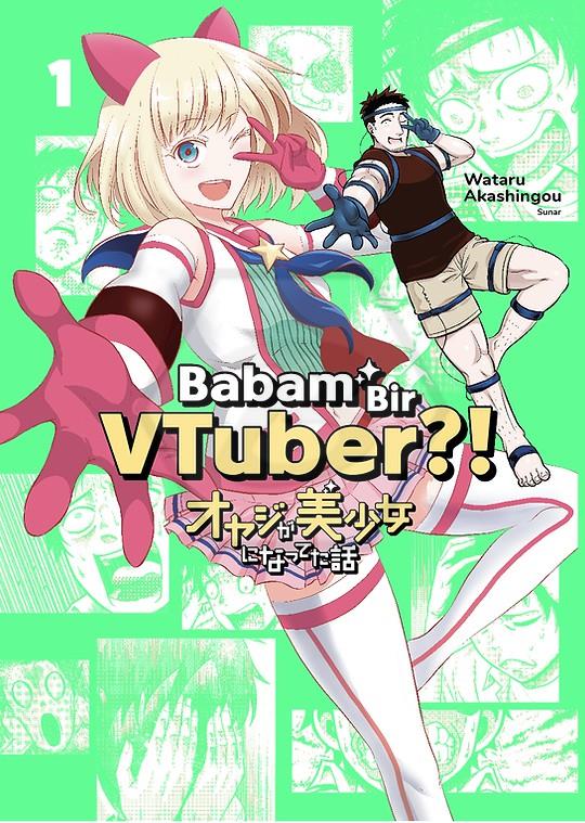 Babam Bir VTuber?! 1