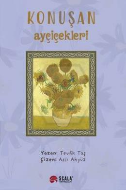 Konuşan Ayçiçekleri
