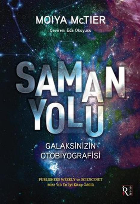 Samanyolu ;Galaksinizin Otobiyografisi