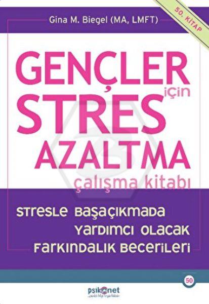 Gençler için Stres Azaltma Çalışma Kitabı