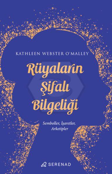 Rüyaların Şifalı Bilgeliği