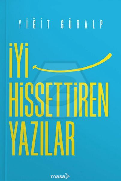 İyi Hissettiren Yazılar