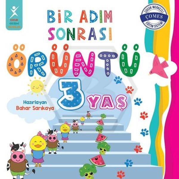 3 Yaş Bir Adım Sonrası Örüntü