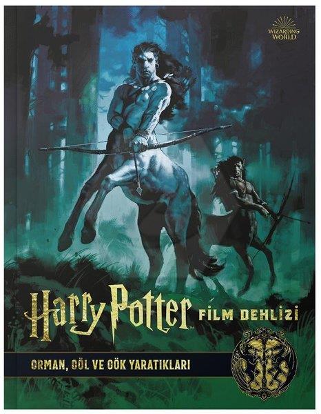 Harry Potter Film Dehlizi 1: Orman, Göl ve Gök Yaratıkları