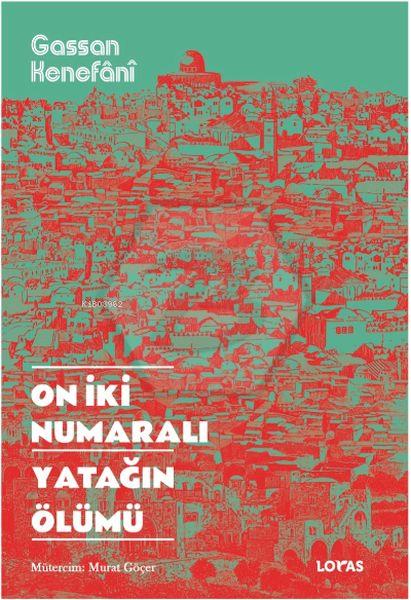 On İki Numaralı Yatağın Ölümü