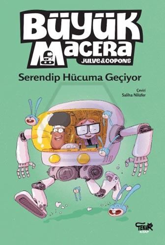 Büyük Macera - Serendip Hücuma Geçiyor
