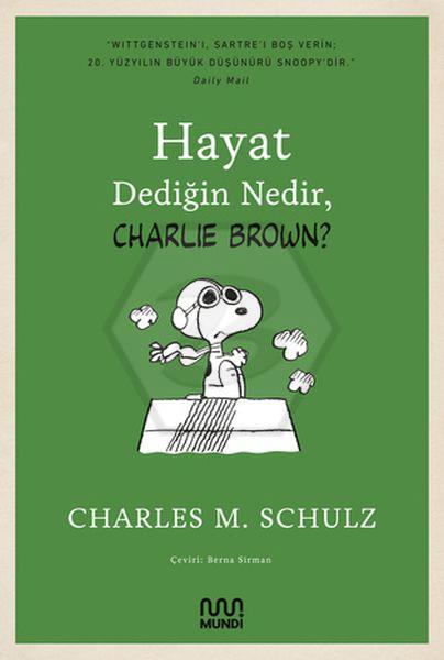 Hayat Dediğin Nedir Charlie Brown?