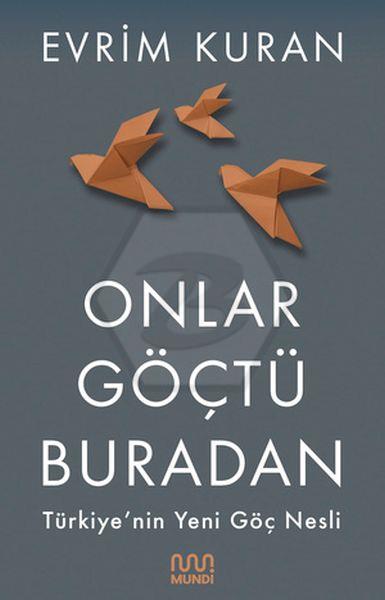 Onlar Göçtü Buradan